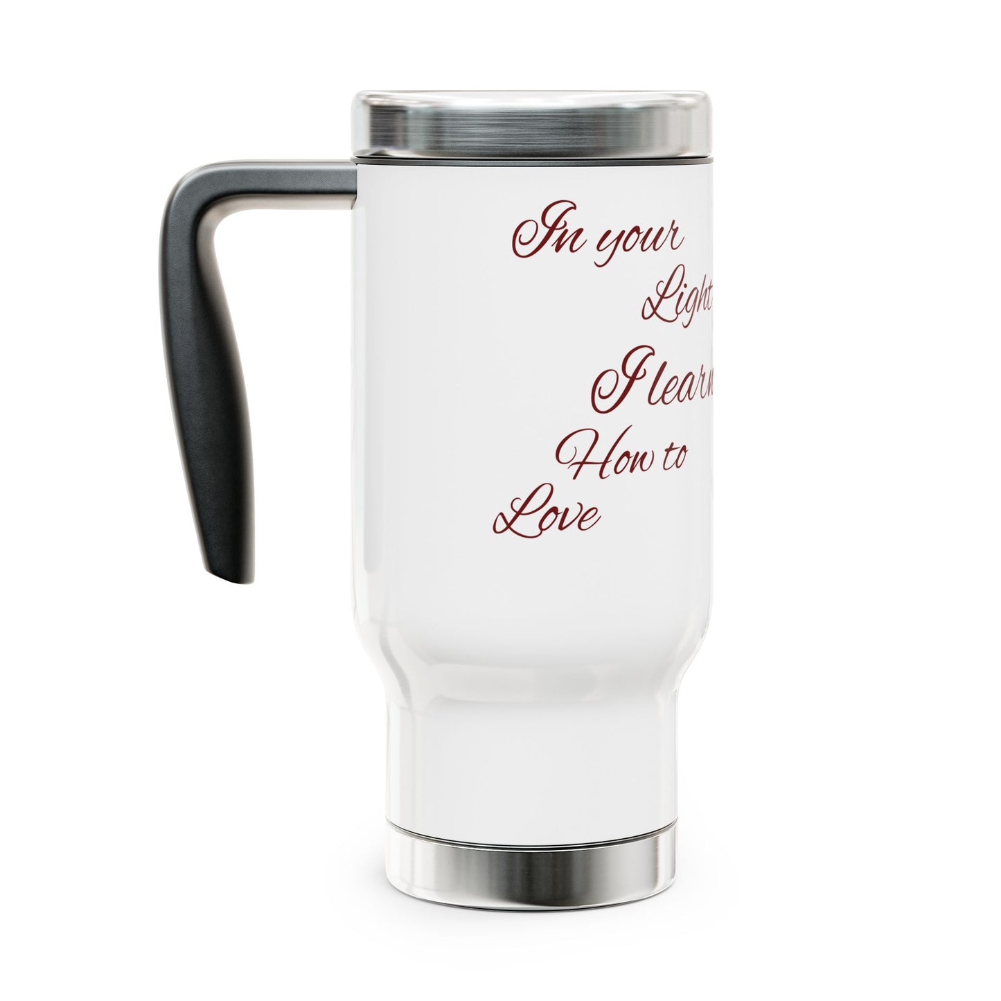 Travel Mug, Stainless Steel Mug with Handle 14oz Romantic and Lovely Quote. Gift for Couples, Wedding, Anniversary, Valentine's Day. Custom